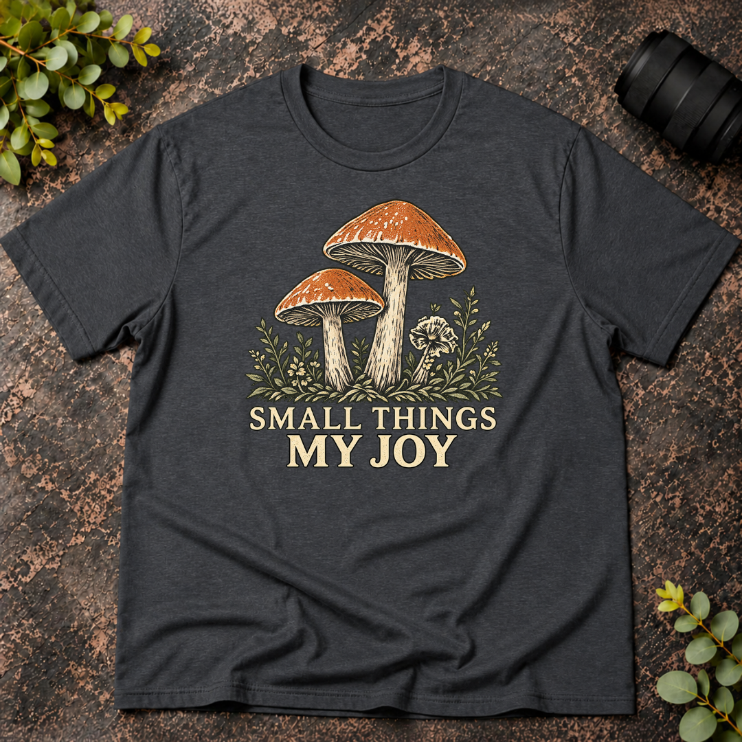 Small Things My Joy T-Shirt