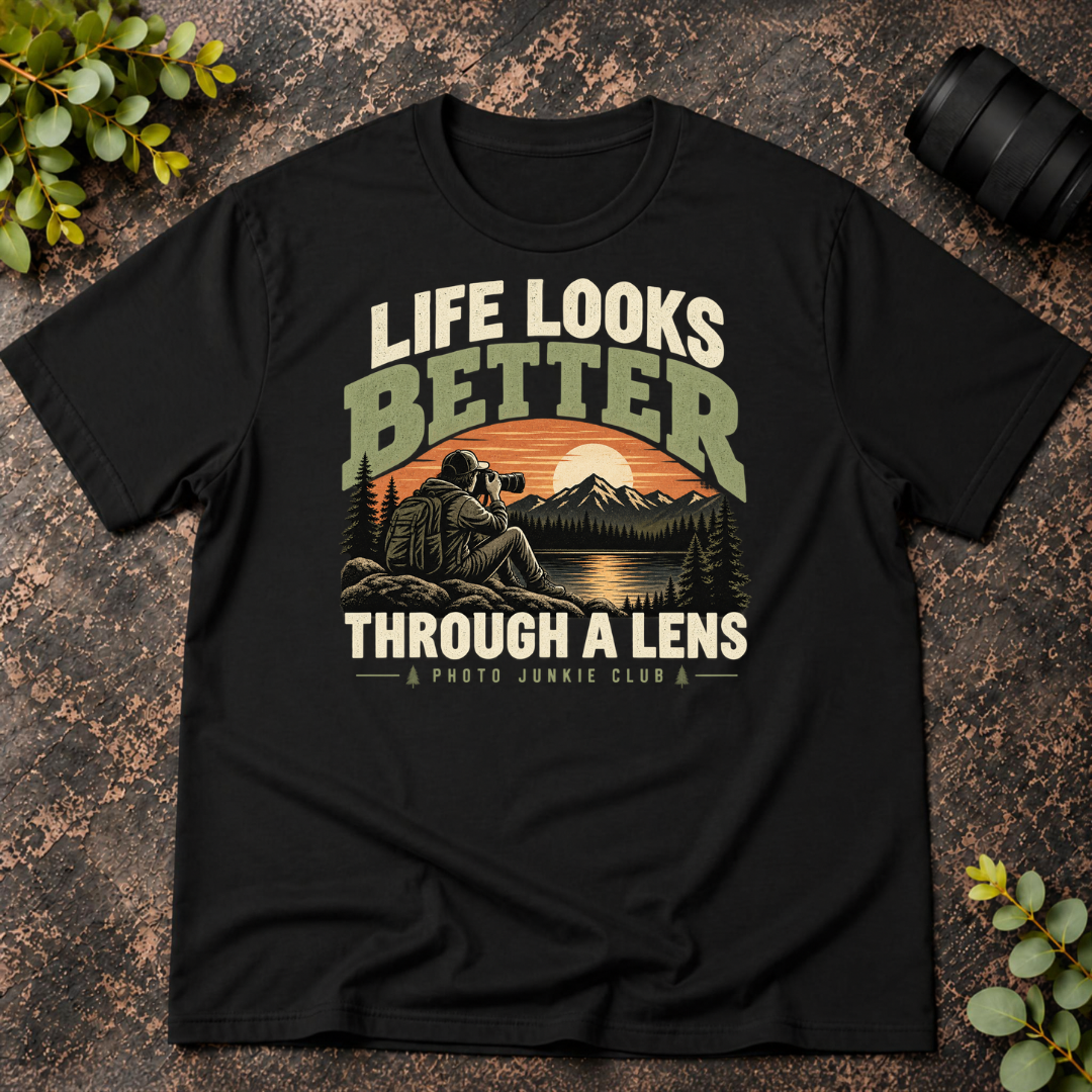 Life Looks Better Through a Lens T-Shirt