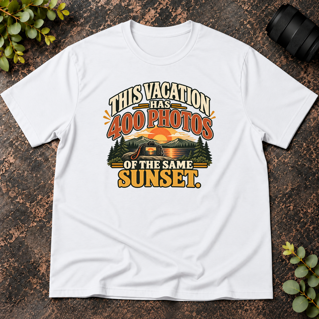 This Vacation Has 400 Photos of the Same Sunset T-Shirt