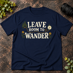 Leave Room to Wander T-Shirt