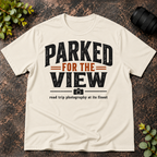 Parked For the View. Road Trip Photography T-Shirt