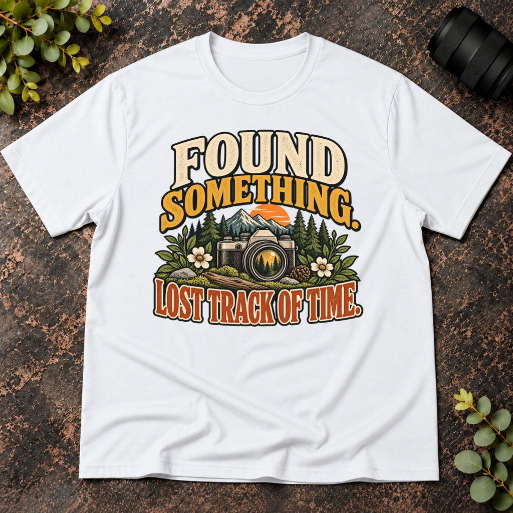 Found Something. Lost Track of Time  T-Shirt