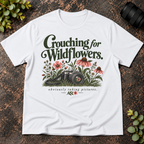 Crouching For WildFlowers Obviously Taking Pictures T-Shirt