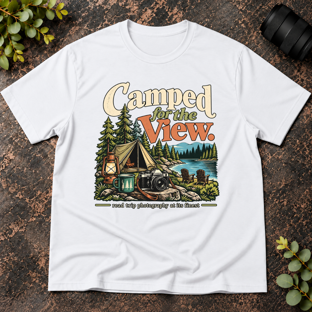 Camped For The View. Road Trip Photography T-Shirt