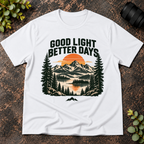 Good Light Better Days T-Shirt