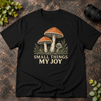 Small Things My Joy T-Shirt