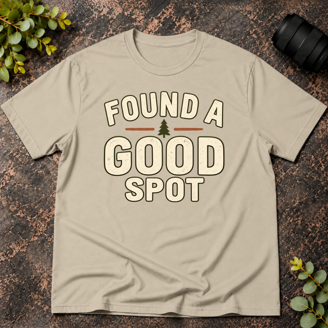 Found a Good Spot T-Shirt