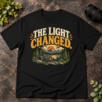 The Light Changed. T-Shirt