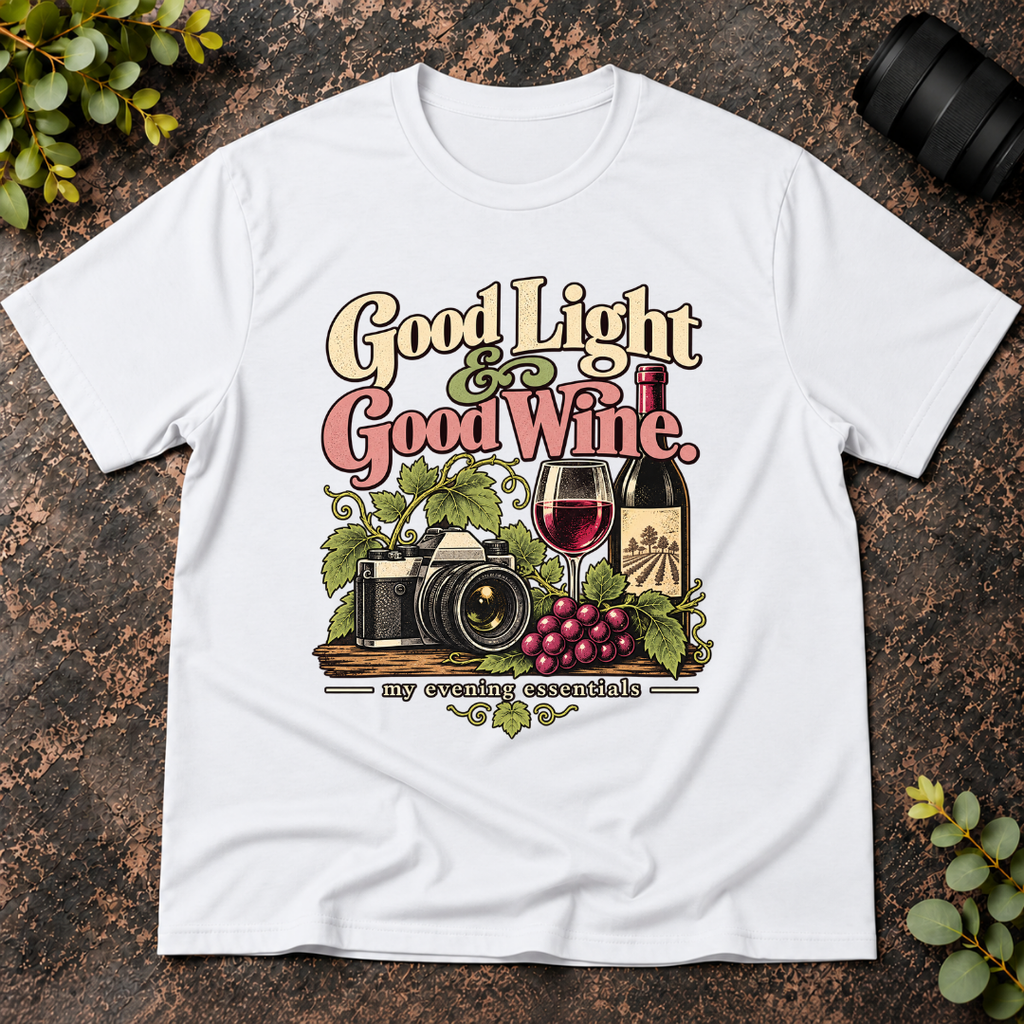 Good Light and Good Wine. T-Shirt