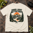 Good Light Better Days T-Shirt