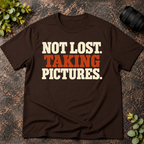 Not Lost. Taking Pictures. T-Shirt