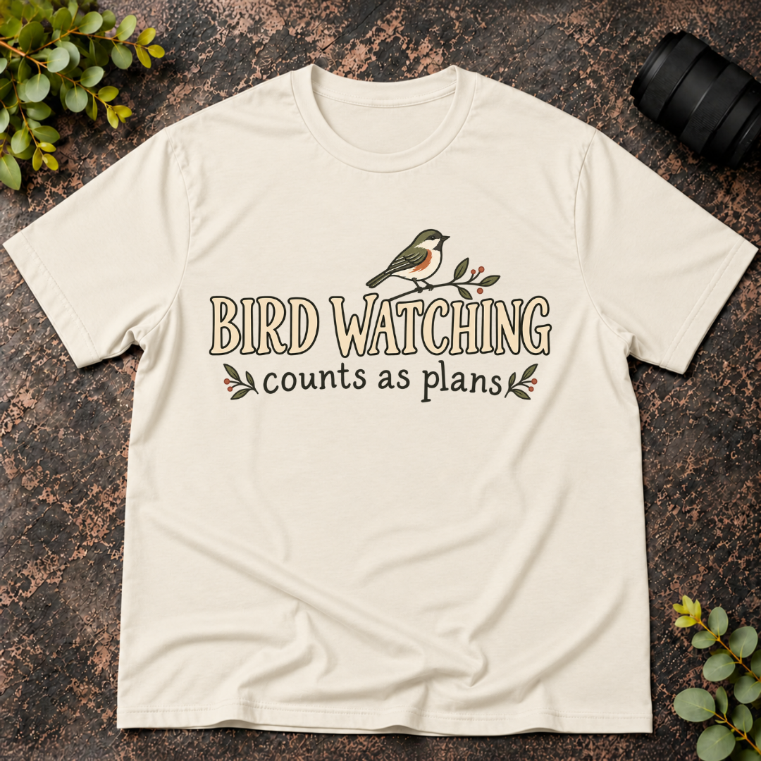 Bird Watching Counts as Plans T-Shirt