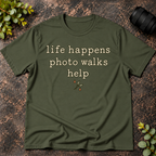 Life Happens Photo Walks Help T-Shirt