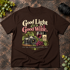 Good Light and Good Wine. T-Shirt