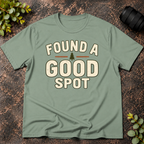 Found a Good Spot T-Shirt