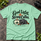 Good Light and Strong Coffee Morning Essentials T-Shirt