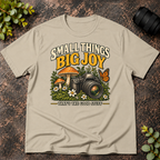 Small Things Big Joy T-Shirt