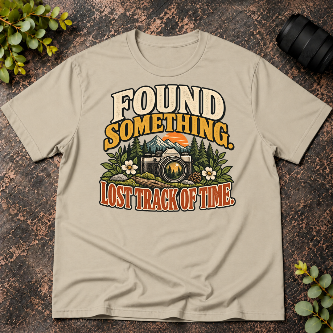 Found Something. Lost Track of Time  T-Shirt