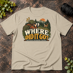 Where Did It Go. Every Wildlife Photographer Eventually T-Shirt