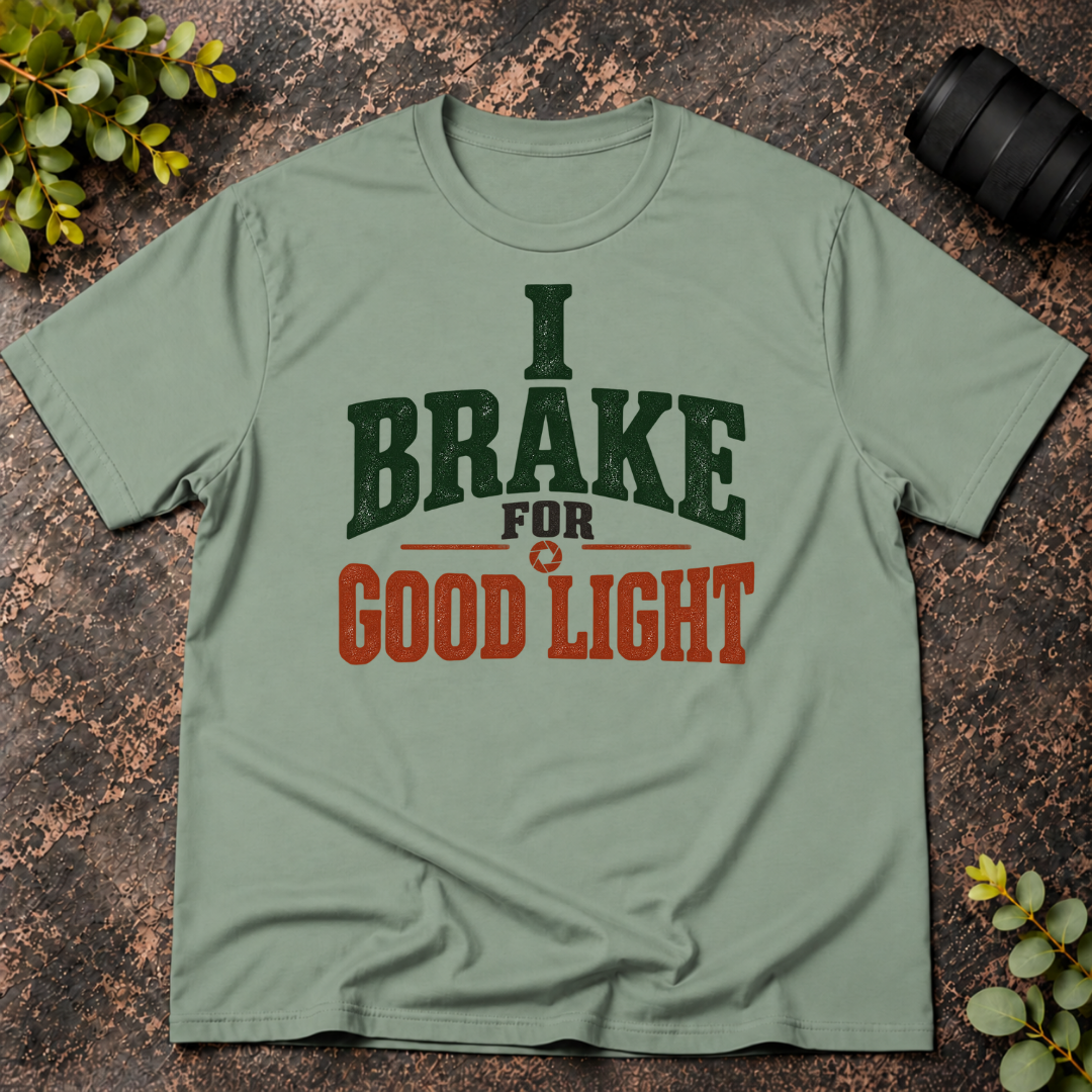 I Brake for Good Light T-Shirt
