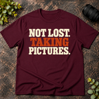 Not Lost. Taking Pictures. T-Shirt