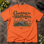 Crouching For WildFlowers Obviously Taking Pictures T-Shirt